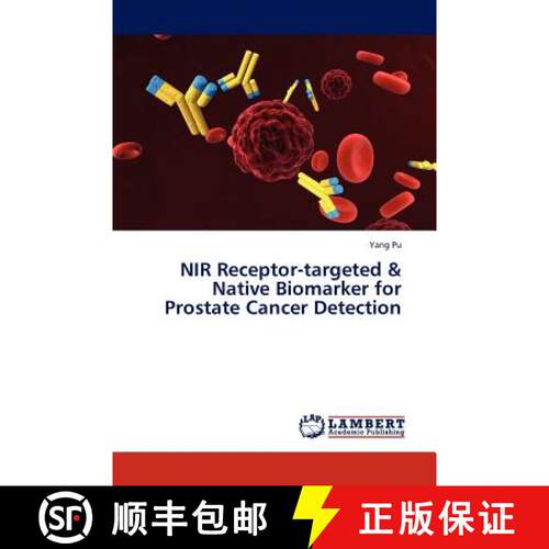 预订 NIR Receptor-Targeted & Native Biomarker for Prostate Cancer Detection [9783845413952]