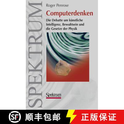 【3-4周达】Computerdenken: Die Debatte um Künstliche Intelligenz, Bewusstsein und die Gesetze der Ph... [9783827413321]