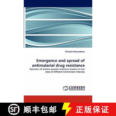 预订 Emergence and spread of antimalarial drug resistance [9783843362573]