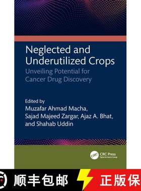 【3-4周达】Neglected and Underutilized Crops: Unveiling Potential for Cancer Drug Discovery [9781032762692]
