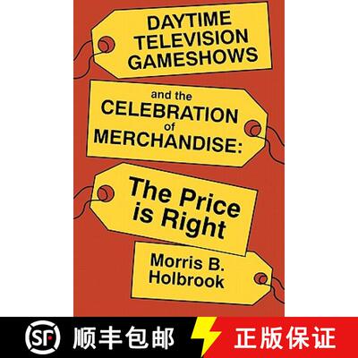 【3-4周达】精装 Daytime Television Gameshows and the Celebration of Merchandise: The Price Is Right [9780879726218]