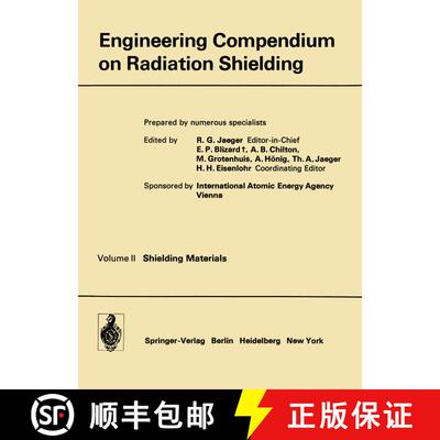 【3-4周达】Engineering Compendium on Radiation Shielding: Volume 2: Shielding Materials - Engineering... [9783642650031]