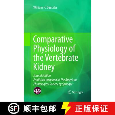 【3-4周达】Comparative Physiology of the Vertebrate Kidney (Second Edition 2016) (Second Edition 2016... [9781493981236]