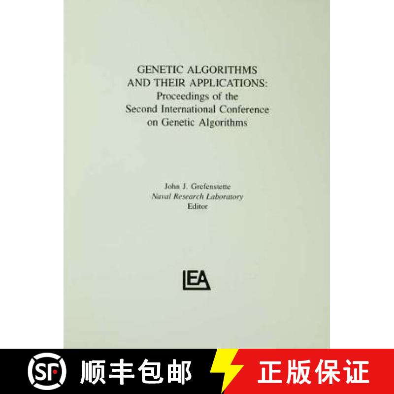 【3-4周达】Genetic Algorithms and their Applications : Proceedings of the Second International Confer... [9780805801590]