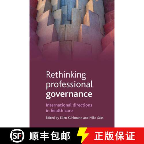 【2-3周达】精装 Rethinking professional governance – International  directions in healthcare [9781861349569]