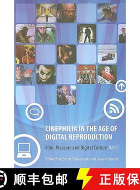 【3-4周达】Cinephilia in the Age of Digital Reproduction – Film, Pleasure, and Digital Culture, Volu... [9781905674831]