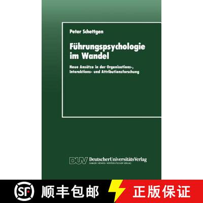 【3-4周达】Führungspsychologie im Wandel : Neue Ansätze in der Organisations-, Interaktions- und At... [9783824440948]