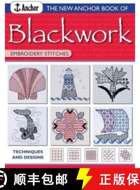 【3-4周达】The New Anchor Book of Blackwork Embroidery Stitches: Techniques and Designs [9780715319291]