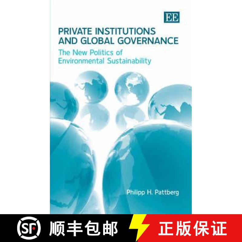 【3-4周达】Private Institutions and Global Governance [9781847202314]