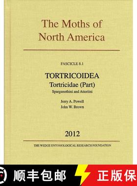 预订 The Moths of America North of Mexico, Fascicle 8.1: Tortricoidea - Tortricidae (Part) - Spargano... [9780933003156]