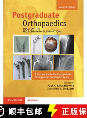 【3-4周达】SBAs for the FRCS (Tr&Orth) Examination : A Companion to the Postgraduate Orthopaedics Can... [9781009287920]