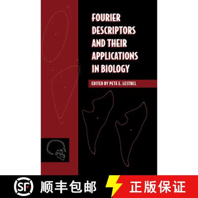 【3-4周达】Fourier Descriptors and Their Applications in Biology [9780521452014]
