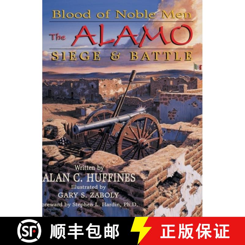 【2-3周达】Blood of Noble Men: The Alamo Siege & Battle [9781681791869]