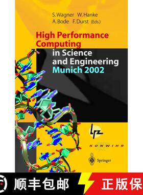【3-4周达】High Performance Computing in Science and Engineering in Munich 2002: Transactions of the ... [9783540004745]