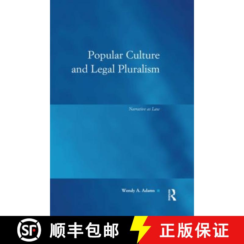 【3-4周达】Popular Culture and Legal Pluralism: Narrative as Law [9780367596392]