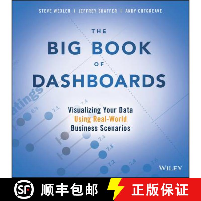 【4周达】仪表板大书 The Big Book Of Dashboards: Visualizing Your Data Using Real-World Business Scena... [9781119282716]
