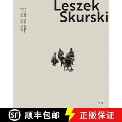 【3-4周达】Leszek Skurski - Werkverzeichnis Band 1: Werke Von 1990-2024 / Catalogue Raisonné Vol. 1:... [9783969121528]
