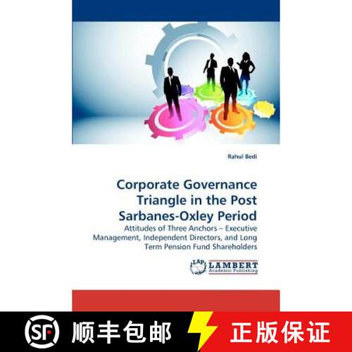 【3-4周达】Corporate Governance Triangle in the Post Sarbanes-Oxley Period [9783838309514]