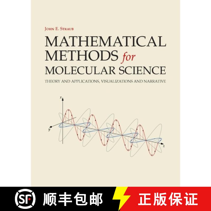 【4周达】Mathematical Methods for Molecular Science : Theory and applications, visualizations and nar... [9781940380131]