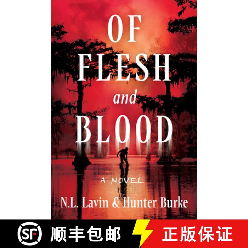 【3-4周达】Of Flesh and Blood: The Untold Story of the Cajun Cannibal [9798892422468]