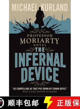 【3-4周达】Infernal Device (A Professor Moriarty Novel) [9781783293261]