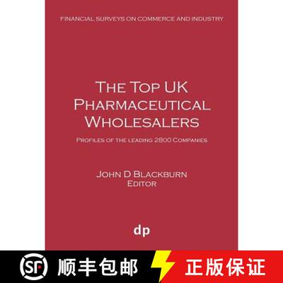 【3-4周达】The Top UK Pharmaceutical Wholesalers: Profiles of the leading 2800 companies [9781912736270]