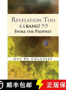 预订 Revelation Too: Bang! Spoke the Prophet [9780578518893]