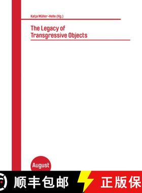 【3-4周达】Legacy of Transgressive Objects: Katja Muller-Helle (Hg.) [9783941360648]