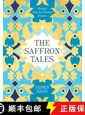 预订 The Saffron Tales: Recipes from the Persian Kitchen [9781632867100]