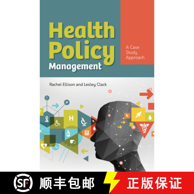 【3-4周达】Health Policy Management: A Case Approach: A Case Approach [9781284154276]