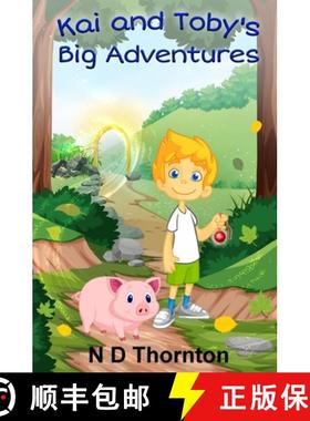 预订 Kai and Toby's Big Adventures [9781068569395]