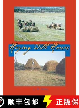【3-4周达】Haying With Horses [9781885210173]