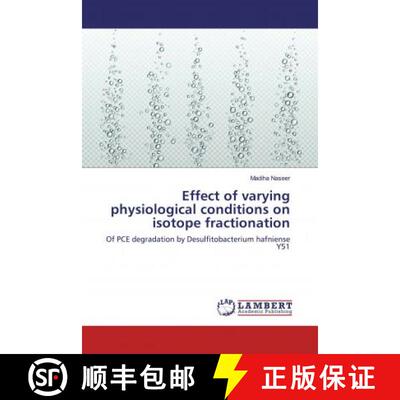 预订 Effect of varying physiological conditions on isotope fractionation [9783659769481]