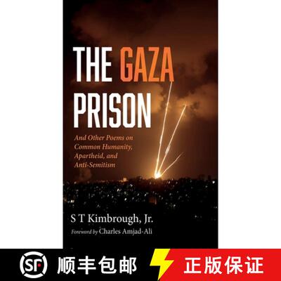【3-4周达】The Gaza Prison: And Other Poems on Common Humanity, Apartheid, and Anti-Semitism [9798385219797]