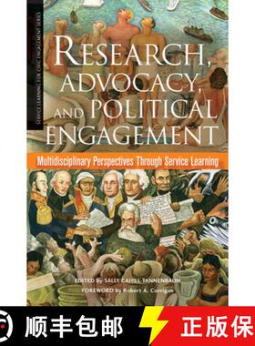 【3-4周达】Research, Advocacy, and Political Engagement: Multidisciplinary Perspectives Through Servi... [9781579222437]