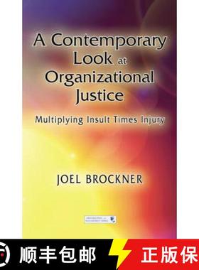 【3-4周达】A Contemporary Look at Organizational Justice : Multiplying Insult Times Injury [9780415650564]
