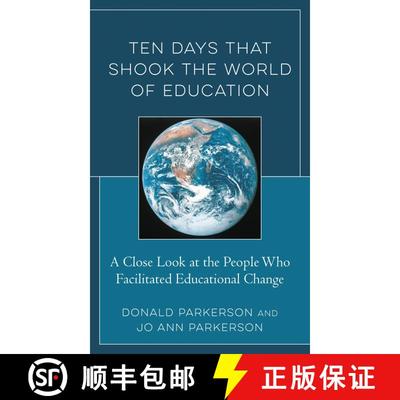 【3-4周达】Ten Days That Shook the World of Education : A Close Look at the People Who Facilitated Ed... [9781475852349]