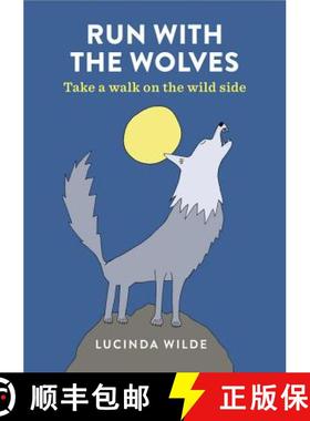【3-4周达】Run with the Wolves: Take a Prowl on the Wild Side [9781846015823]