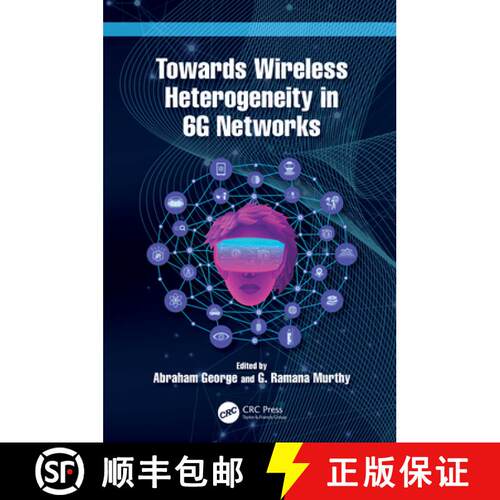 【3-4周达】精装 TowardsÃÂ Wireless Heterogeneity in 6G Networks [9781032438306]