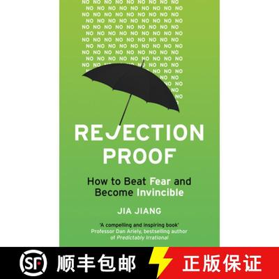 【3-4周达】被拒绝的勇气 Rejection Proof: How to Beat Fear and Become Invincible [9781847941459]