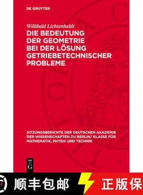预订 Die Bedeutung Der Geometrie Bei Der Lösung Getriebetechnischer Probleme [9783112775004]