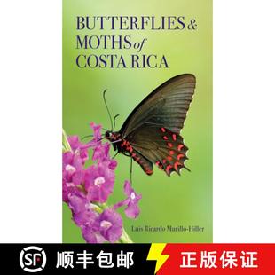【3-4周达】Butterflies and Moths of Costa Rica [9781501781605]