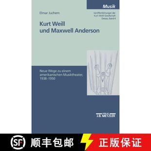 Maxwell Musiktheater Anderson Und Kurt 1938 Amerikanischen Neue 1950 Weill Einem 4周达 9783476452436 Wege