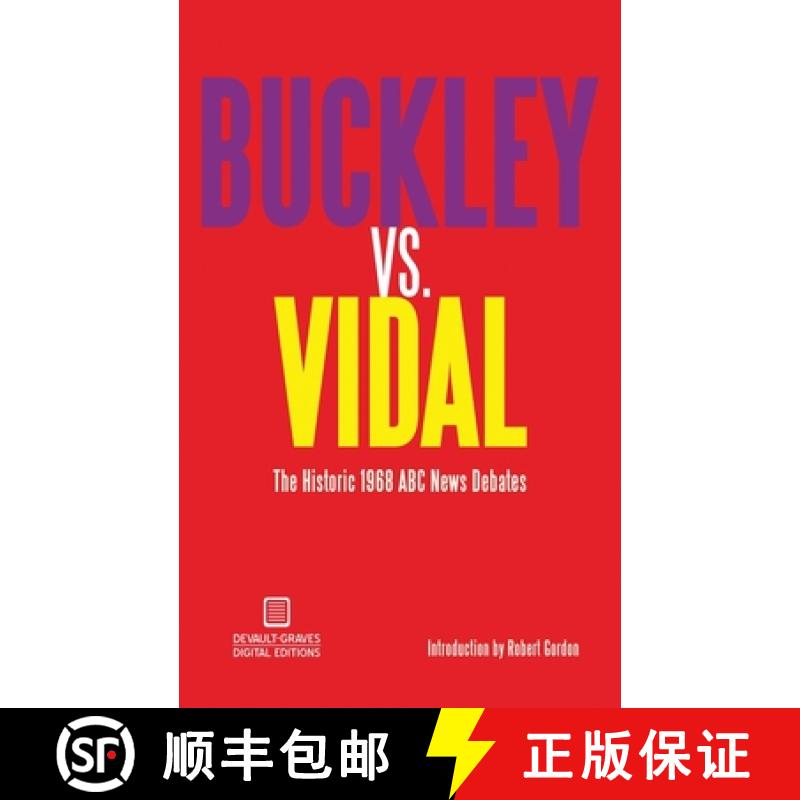 【2-3周达】Buckley vs. Vidal: The Historic 1968 ABC News Debates [9781942531128]