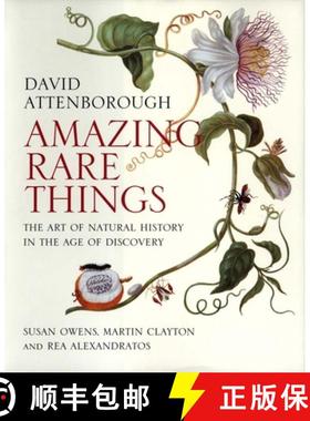 【3-4周达】Amazing Rare Things: The Art of Natural History in the Age of Discovery [9780300215724]
