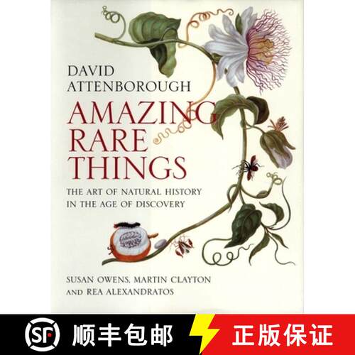 【3-4周达】Amazing Rare Things – The Art of Natural History in the Age of Discovery [9780300215724]