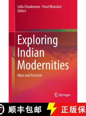【3-4周达】Exploring Indian Modernities: Ideas and Practices [9789811075568]