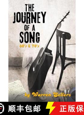 预订 Journey of a Song 60's & 70's: The backstory of some of the most loved songs of the 60's & 70's [9780990319009]