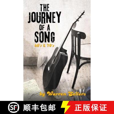 【3-4周达】Journey of a Song 60's & 70's: The backstory of some of the most loved songs of the 60's &... [9780990319009]