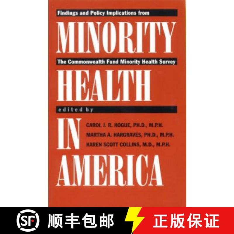 【3-4周达】Minority Health in America: Findings and Policy Implications from the Commonwealth Fund Mi... [9780801862991]